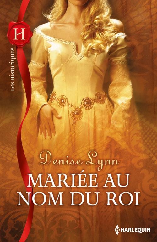 Mariée au nom du roi