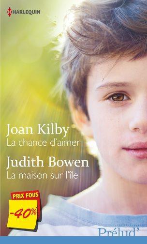 La chance d'aimer ; la maison sur l'île
