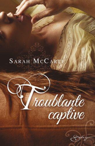 Troublante captive