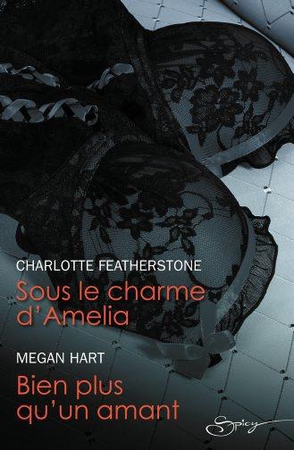 Sous le charme d'Amelia ; bien plus qu'un amant