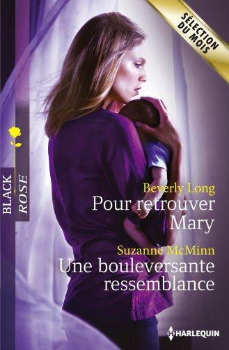 Pour retrouver Mary ; une bouleversante ressemblance