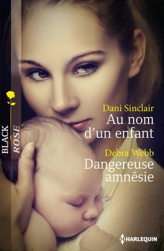 Au nom d'un enfant ; dangereuse amnésie