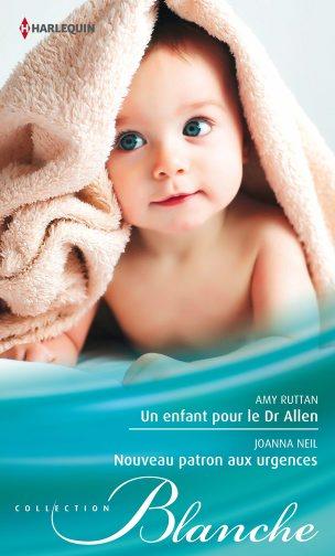 Un enfant pour le Dr Allen ; nouveau patron aux urgences
