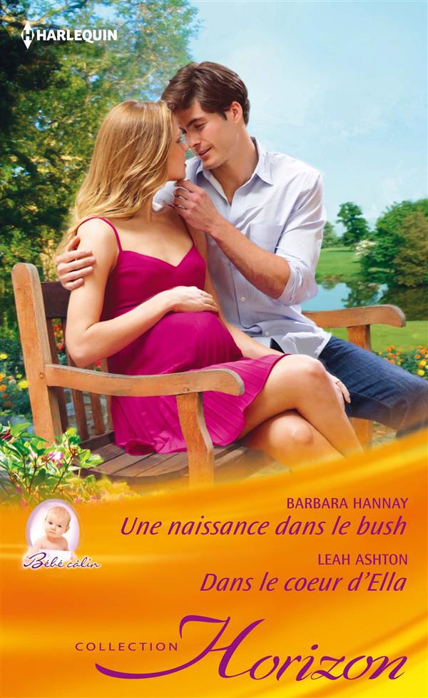 Une naissance dans le Bush ; dans le coeur d'Ella