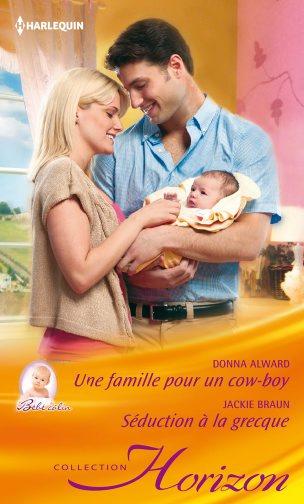 Une famille pour un cowboy ; séduction à la grecque