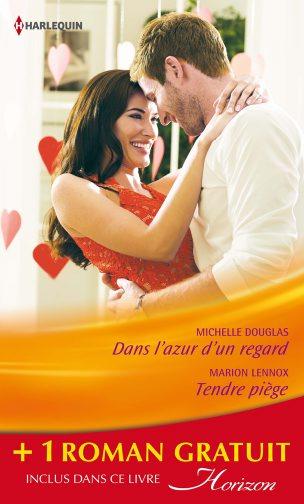 Dans l'azur d'un regard ; tendre piège ; une baby-sitter de charme