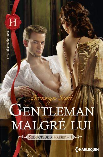 Séducteur à marier Tome 1 ; gentleman malgré lui