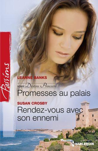 Promesses au palais ; rendez-vous avec son ennemi