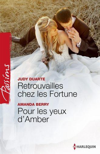 Retrouvailles chez les Fortune ; pour les yeux d'Amber