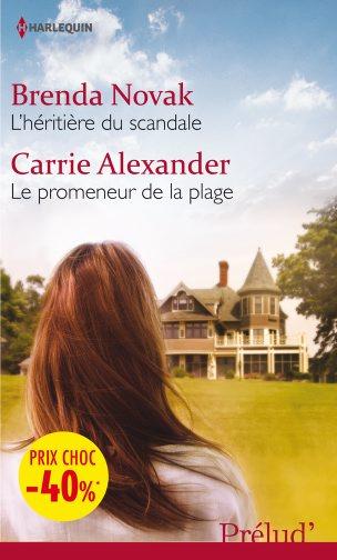 L'héritière du scandale ; le promeneur de la plage