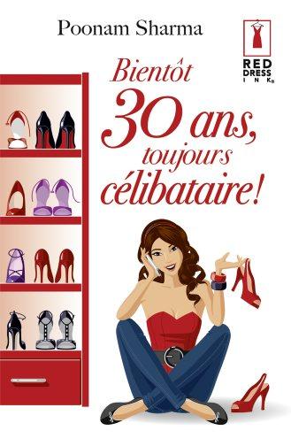 Bientôt 30 ans, toujours célibataire!