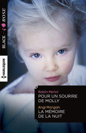 Pour un sourire de Molly ; la mémoire de la nuit