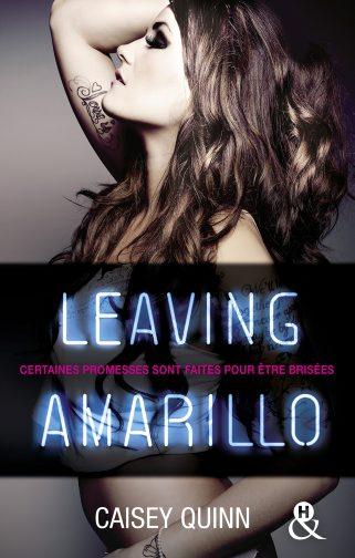 Leaving Amarillo Tome 1 ; neon dreams