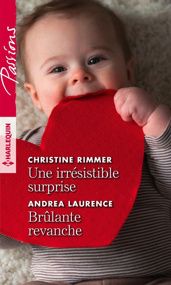 Une irrésistible surprise ; brûlante revanche