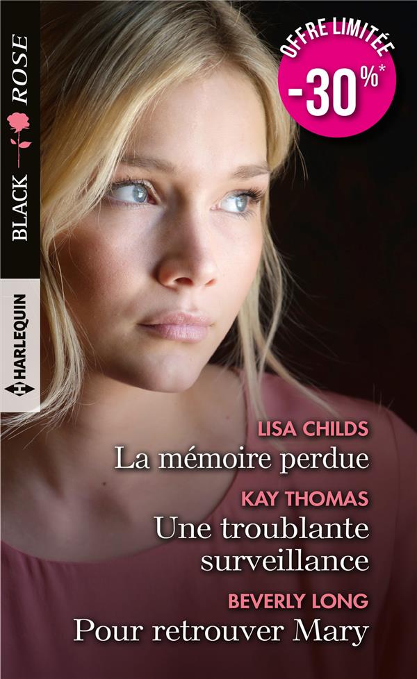 La memoire perdue - une troublante surveillance - pour retrouver mary