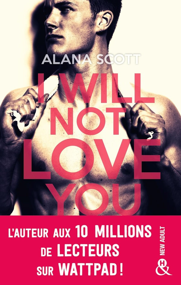 I will not love you