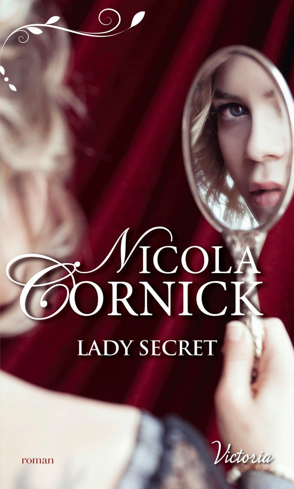 L'art de l'imposture Tome 1 ; lady secret