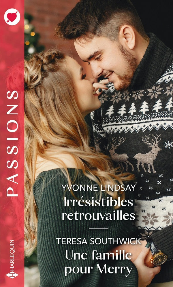 Irrésistibles retrouvailles ; une famille pour Merry