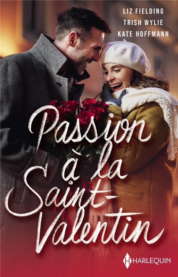 Passion à la Saint-Valentin : Le rendez-vous de la Saint-Valentin, Fiançailles à la Saint-Valentin, Surprise à la Saint-Valentin