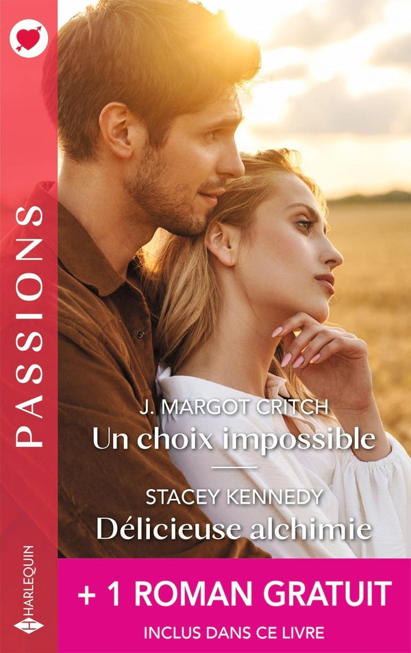 Un choix impossible ; Délicieuse alchimie ; Une nuit pour l'éternité