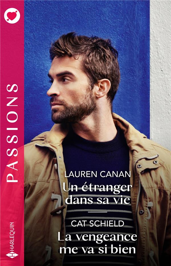 Un étranger dans sa vie ; La vengeance me va si bien