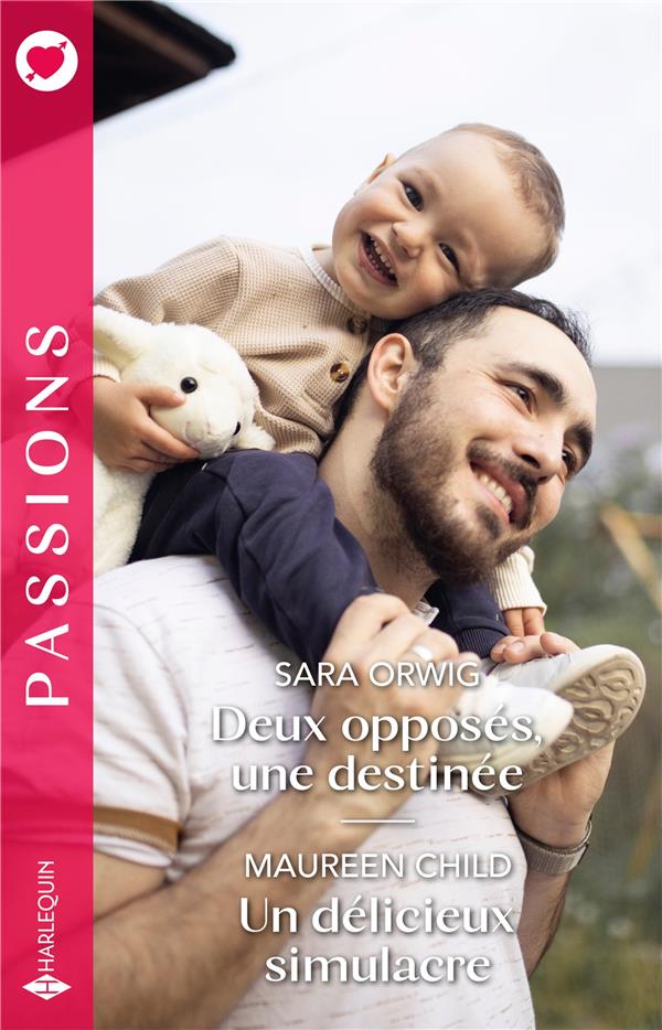 Deux opposés, une destinée ; Un délicieux simulacre