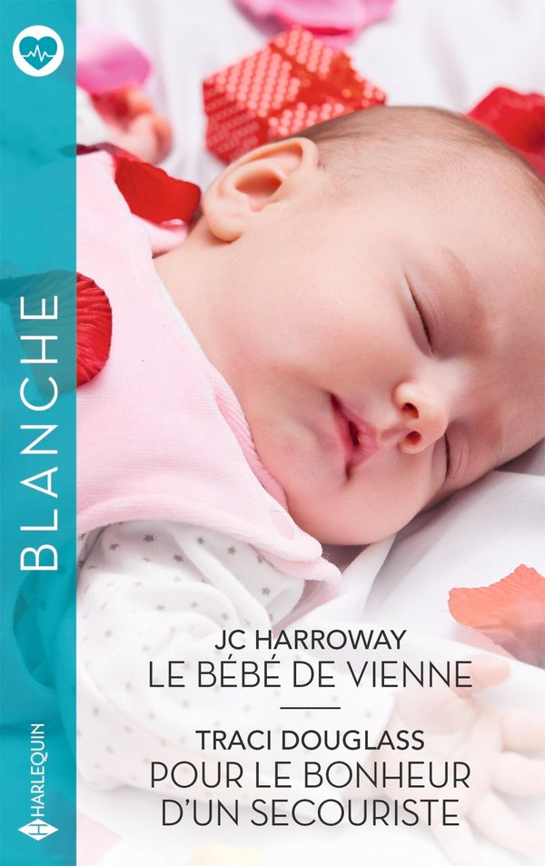 Le bébé de Vienne ; Pour le bonheur d'un secouriste