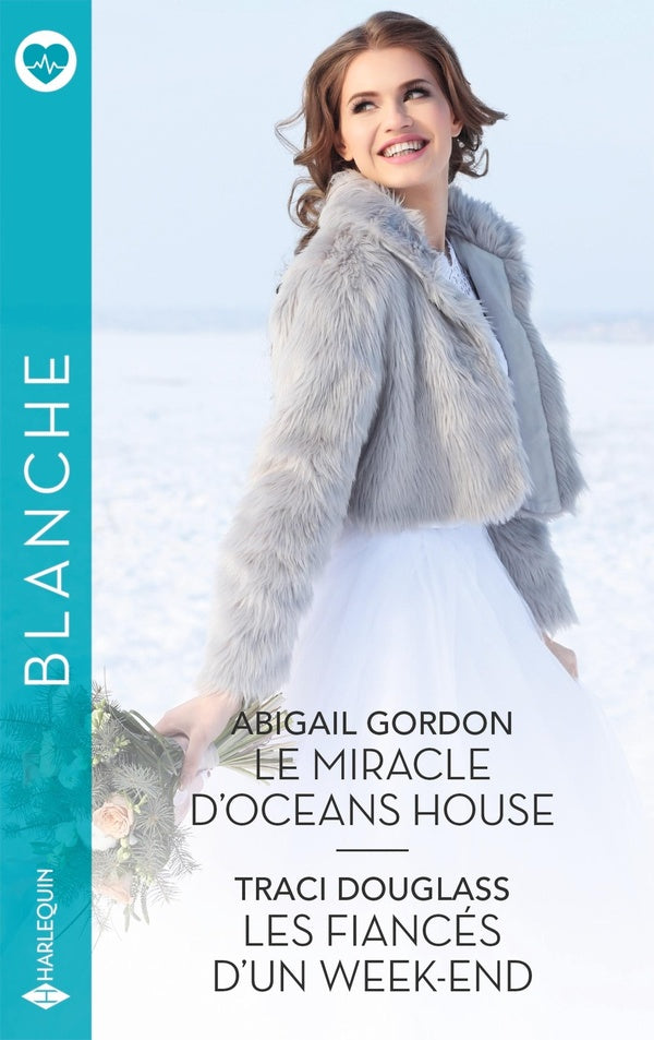Le miracle d'Oceans House ; Les fiancés d'un week-end