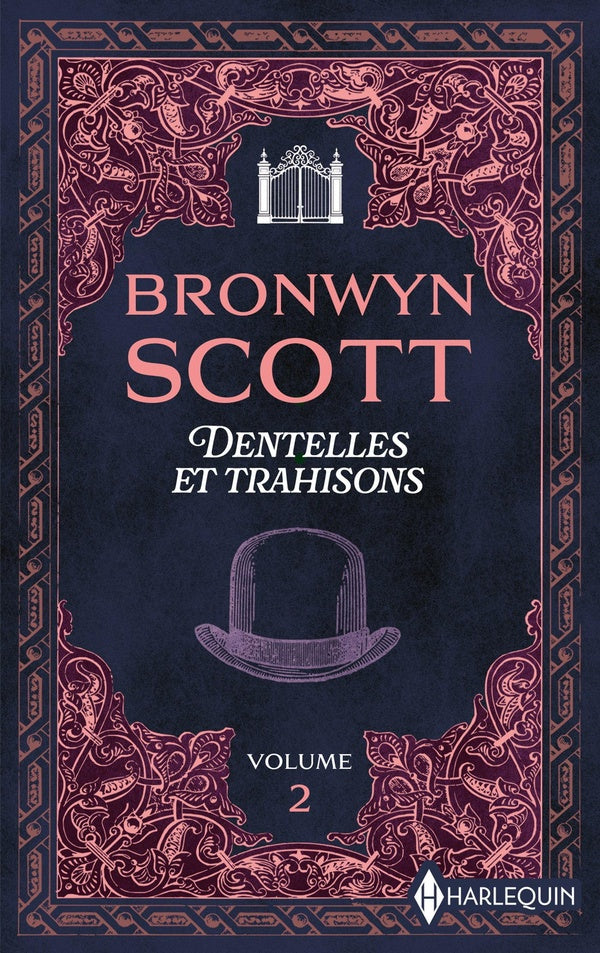 Dentelles et trahisons Tomes 3 et 4 : La mystérieuse invitée du bal ; L'espoir d'une lady