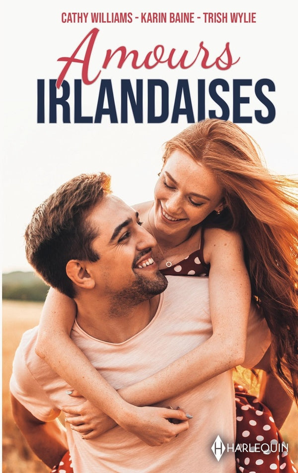 Amours irlandaises : Un refuge en Irlande ; Le fiancé irlandais ; Passion d'Irlande