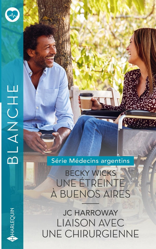 Médecins argentins Tomes 3 et 4 : Une étreinte à Buenos Aires ; Liaison avec une chirurgienne