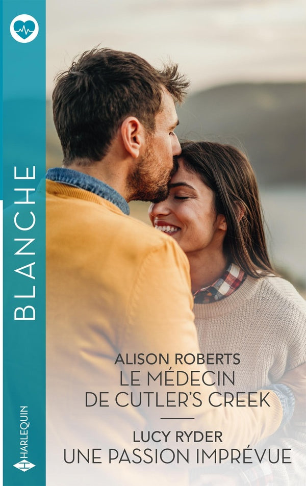 Le médecin de Cutler's Creek ; Une passion imprévue