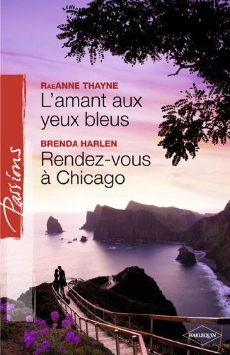 L'amant aux yeux bleus ; rendez-vous à Chicago