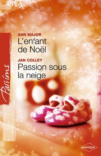 L'enfant de Noël ; passion sous la neige