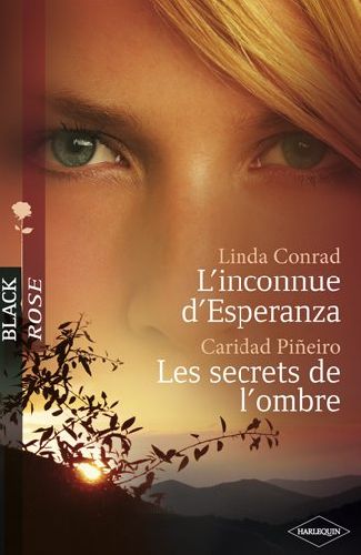L'inconnue d'Esperanza ; les secrets de l'ombre
