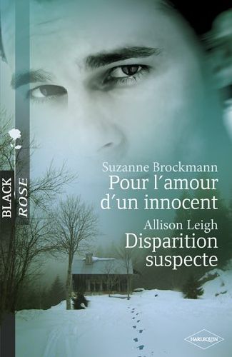 Pour l'amour d'un innocent ; disparition suspecte
