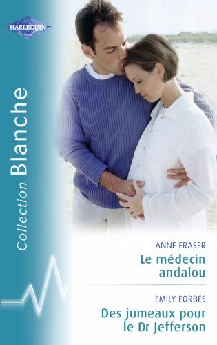 Le médecin andalou ; des jumeaux pour le Dr Jefferson