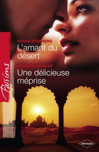 L'amant du désert ; une délicieuse méprise
