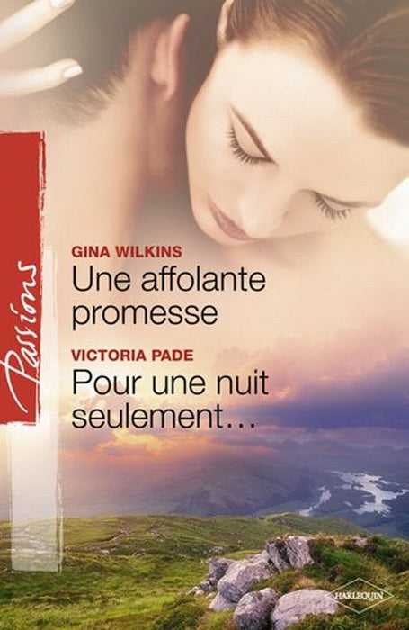 Une affolante promesse ; pour une nuit seulement...