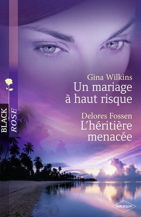 Un mariage à haut risque ; l'héritière menacée
