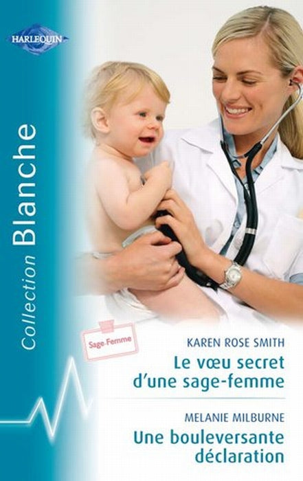 Le voeu secret d'une sage-femme ; une bouleversante déclaration