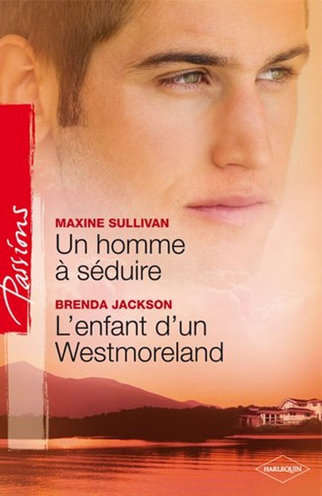 Un homme à séduire ; l'enfant d'un Westmoreland