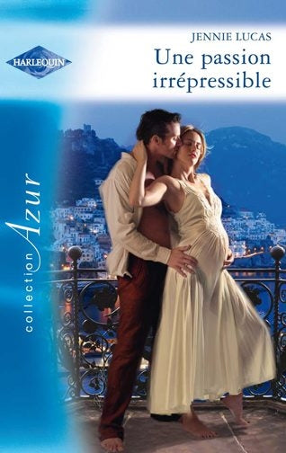 Une passion irrépressible