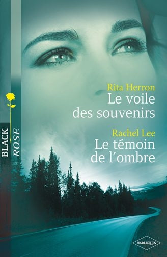 Le voile des souvenirs ; le témoin de l'ombre
