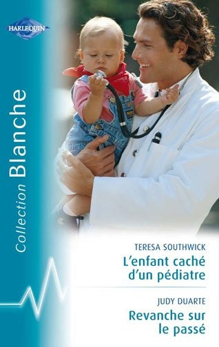 L'enfant caché d'un pédiatre ; revanche sur le passé
