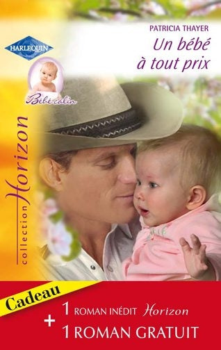Un bébé à tout prix ; invitation à l'amour