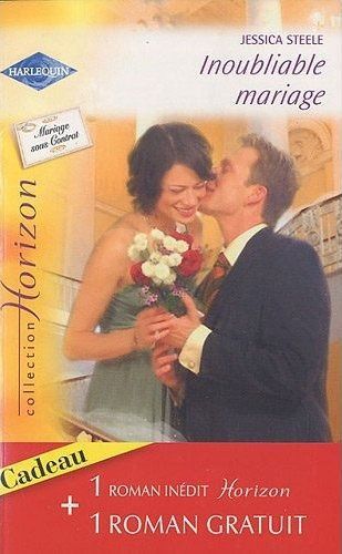 Inoubliable mariage ; associés pour la vie