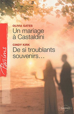 Un mariage à Castaldini ; de si troublants souvenirs...