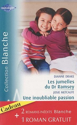 Les jumelles du Dr Ramsey ; une inoubliable passion ; rivalité aux urgences