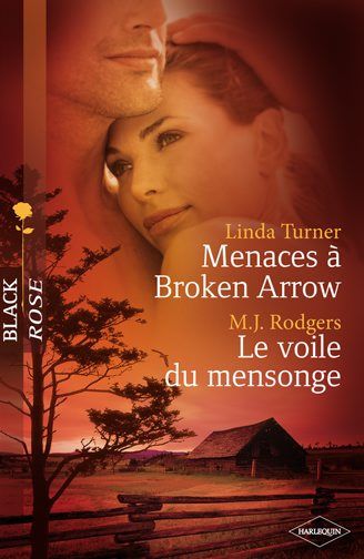 Menaces à Broken Arrow ; le voile du mensonge